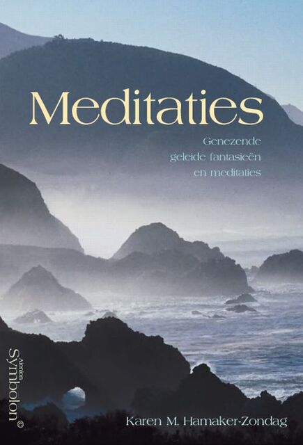 Meditaties - K. Hamaker-Zondag Meditaties - K. Hamaker-Zondag