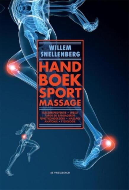 Handboek sportmassage basisboek - Willem Snellenberg Handboek sportmassage basisboek - Willem Snellenberg