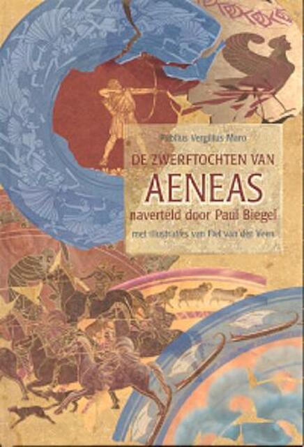 De zwerftochten van Aeneas - P. Biegel De zwerftochten van Aeneas - P. Biegel