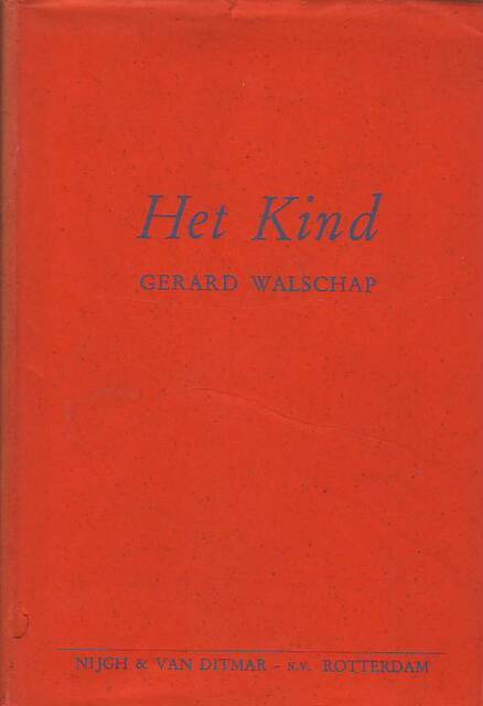 Het kind - Gerard Walschap Het kind - Gerard Walschap