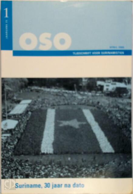 Oso. Tijdschrift voor Surinamistiek - Oso. Tijdschrift voor Surinamistiek -