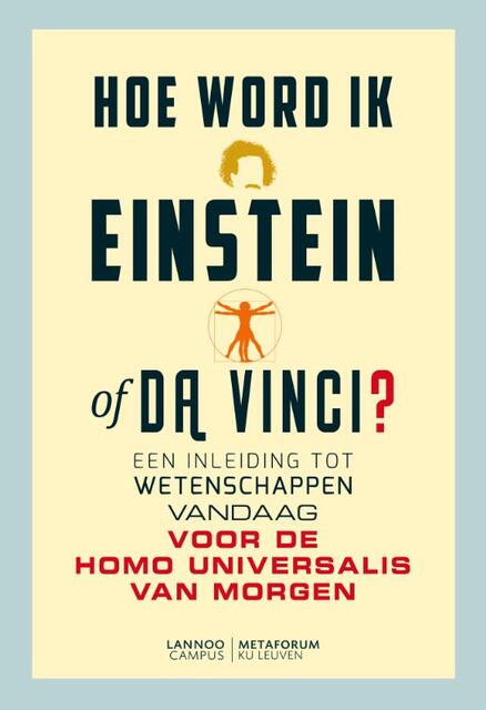 Hoe word ik Einstein of Da Vinci? - Hoe word ik Einstein of Da Vinci? -