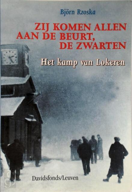 Zij komen allen aan de beurt, de zwarten - Björn Rzoska Zij komen allen aan de beurt, de zwarten - Björn Rzoska