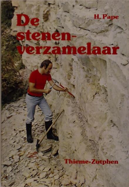 De stenenverzamelaar - H. Pape, H. Krul De stenenverzamelaar - H. Pape, H. Krul