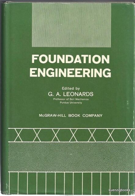 Foundation engineering - G. A. Leonards Foundation engineering - G. A. Leonards