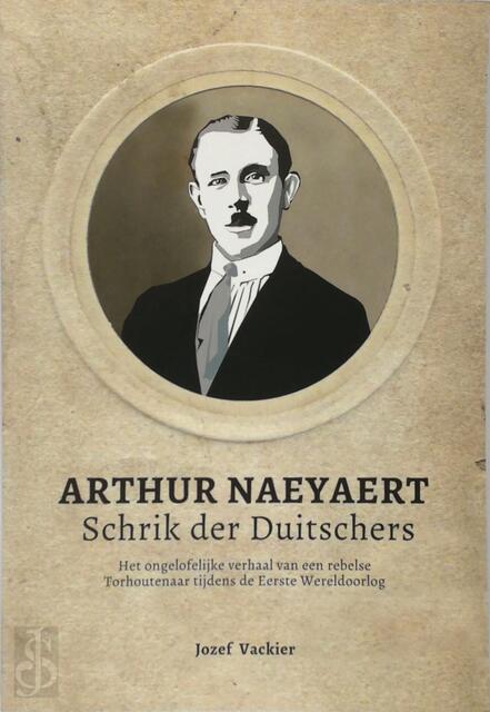 Arthur Naeyaert - Jozef Vackier Arthur Naeyaert - Jozef Vackier