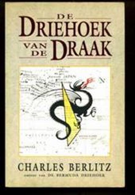 De Driehoek van de Draak - Charles Berlitz, Gerard Grasman De Driehoek van de Draak - Charles Berlitz, Gerard Grasman
