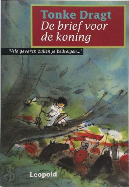 De brief voor de koning - Tonke Dragt De brief voor de koning - Tonke Dragt