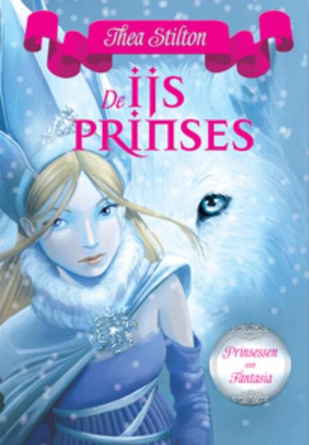 Prinsessen van Fantasia-De IJsprinses (1) - Thea Stilton Prinsessen van Fantasia-De IJsprinses (1) - Thea Stilton