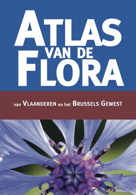 Atlas van de flora van Vlaanderen en het Brussels gewest - L. Allemeersch Atlas van de flora van Vlaanderen en het Brussels gewest - L. Allemeersch