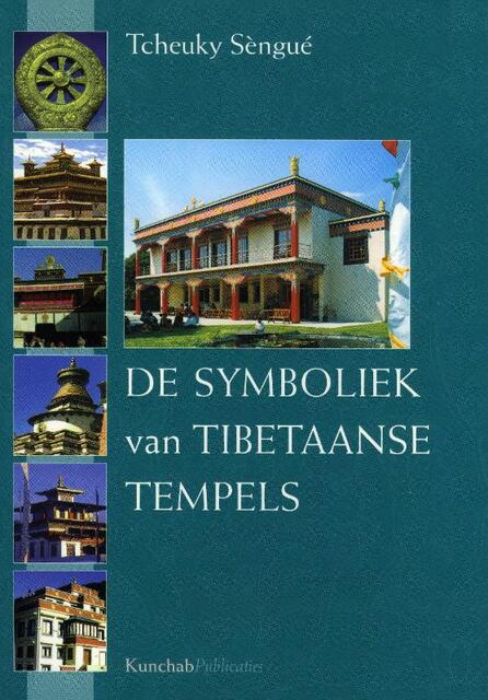 De symboliek van Tibetaanse tempels - Tcheuky Sengue De symboliek van Tibetaanse tempels - Tcheuky Sengue