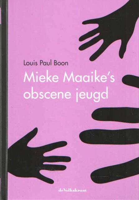 Mieke Maaike's obscene jeugd - Louis Paul Boon Mieke Maaike's obscene jeugd - Louis Paul Boon