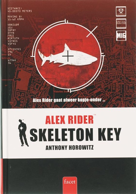 Alex Rider / 003 Skeleton key - Anthony Horowitz Alex Rider / 003 Skeleton key - Anthony Horowitz