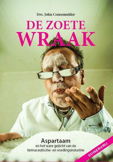 De zoete wraak - John Consemulder De zoete wraak - John Consemulder