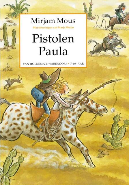 Pistolen Paula - Mirjam Mous Pistolen Paula - Mirjam Mous