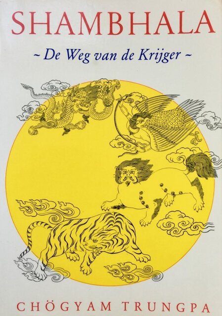 Shambhala - Chögyam (trungpa), Sjaak Kreffers Shambhala - Chögyam (trungpa), Sjaak Kreffers