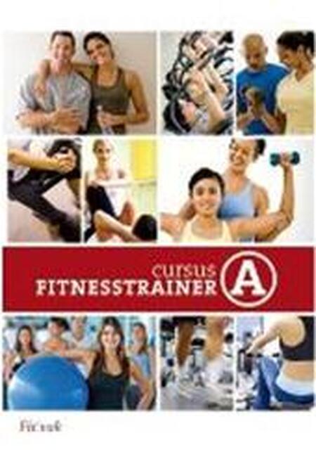 Fitnesstrainer A - Stichting Fit!vak Fitnesstrainer A - Stichting Fit!vak