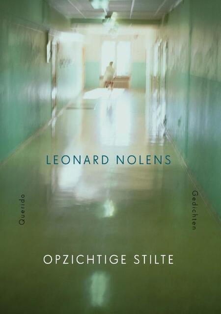 Opzichtige stilte - Leonard Nolens Opzichtige stilte - Leonard Nolens