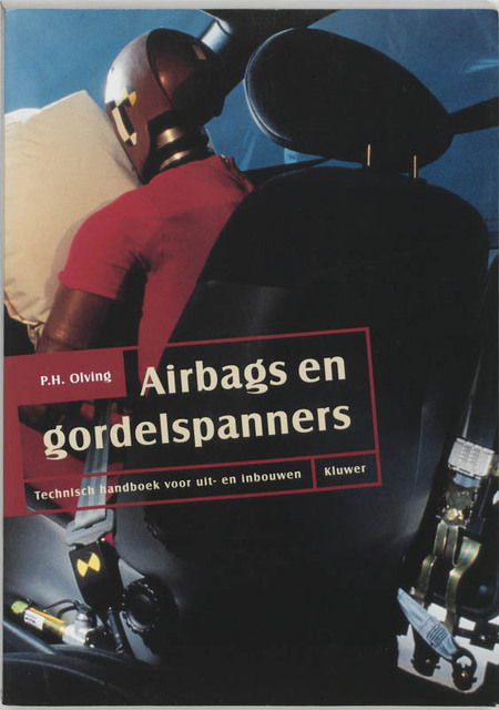 Airbags en gordelspanners - P.H. Olving Airbags en gordelspanners - P.H. Olving