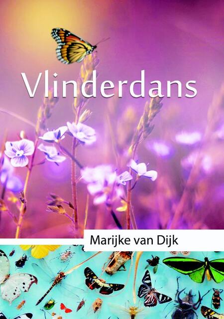 Vlinder Dans - Marijke van Dijk Vlinder Dans - Marijke van Dijk