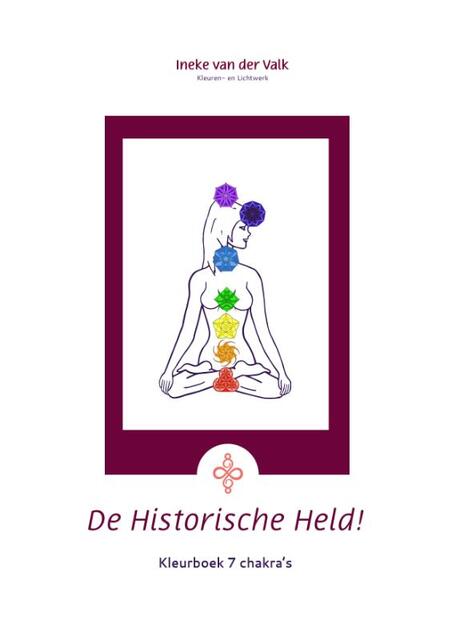 De Historische Held! - Ineke van der Valk De Historische Held! - Ineke van der Valk