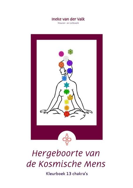 Hergeboorte van de Kosmische Mens - Ineke van der Valk Hergeboorte van de Kosmische Mens - Ineke van der Valk
