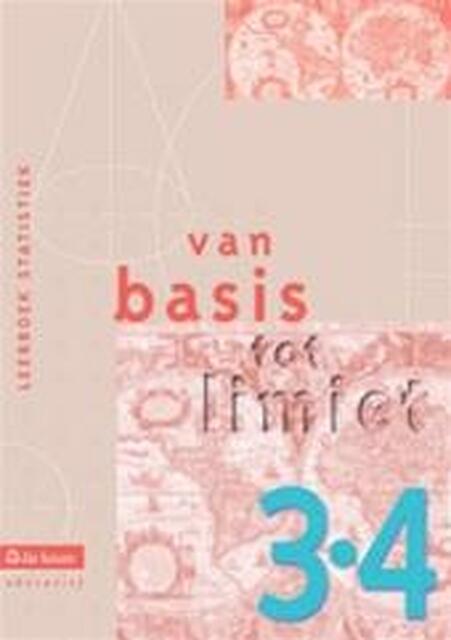 Van basis tot limiet 3/4 - aso - leerboek statistiek - Philip e.a. Bogaert Van basis tot limiet 3/4 - aso - leerboek statistiek - Philip e.a. Bogaert