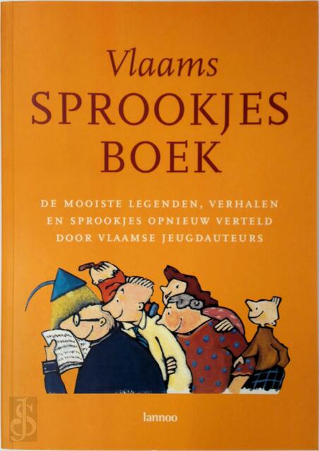 Vlaams sprookjesboek - Sylvia vanden Heede (red.) Vlaams sprookjesboek - Sylvia vanden Heede (red.)