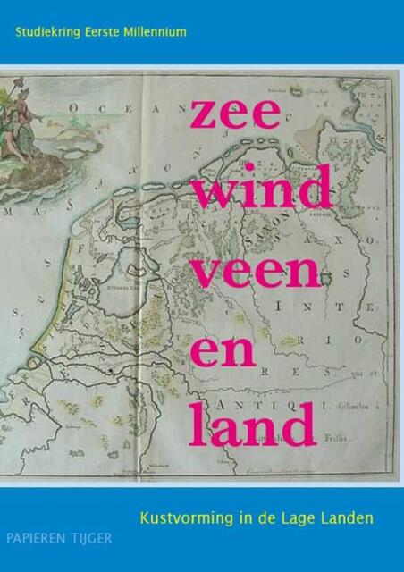 Zee, wind, veen en land - Zee, wind, veen en land -
