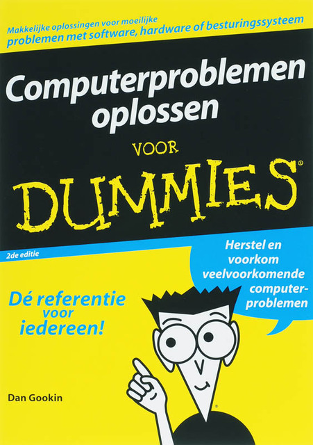 Computerproblemen oplossen voor Dummies - D. Gookin Computerproblemen oplossen voor Dummies - D. Gookin