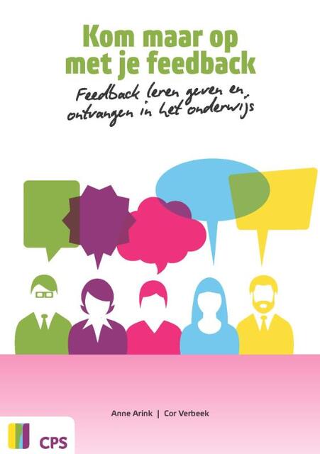 Feedback geven en ontvangen - Anne Arink, Cor Verbeek Feedback geven en ontvangen - Anne Arink, Cor Verbeek