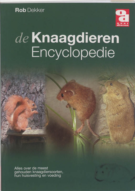 Knaagdierenencyclopedie - R. Dekker Knaagdierenencyclopedie - R. Dekker