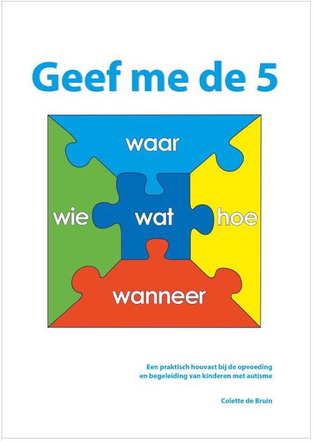 Geef me de 5 - Colette de Bruin Geef me de 5 - Colette de Bruin
