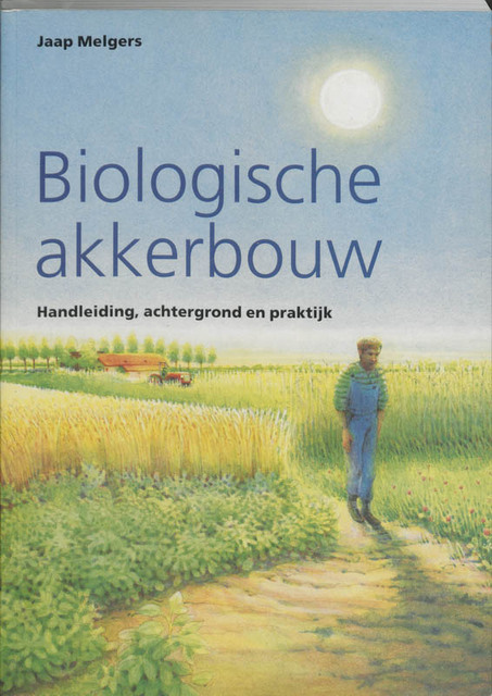 Biologische akkerbouw - J. Melgers Biologische akkerbouw - J. Melgers