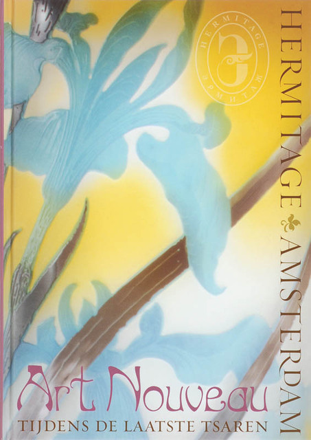 Art Nouveau onder de laatste tsaren - J. Anisimova Art Nouveau onder de laatste tsaren - J. Anisimova