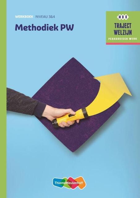 Methodiek PW werkboek niveau 3&4 - R.F.M. van Midde, G.C. Koomen Methodiek PW werkboek niveau 3&4 - R.F.M. van Midde, G.C. Koomen