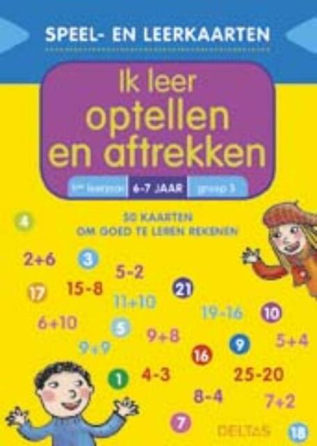 Speel- en leerkaarten - Ik leer optellen en aftrekken (6-7 j.) - ZNU Speel- en leerkaarten - Ik leer optellen en aftrekken (6-7 j.) - ZNU