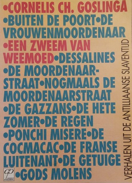 Een zweem van weemoed - Cornelis Ch. Goslinga Een zweem van weemoed - Cornelis Ch. Goslinga