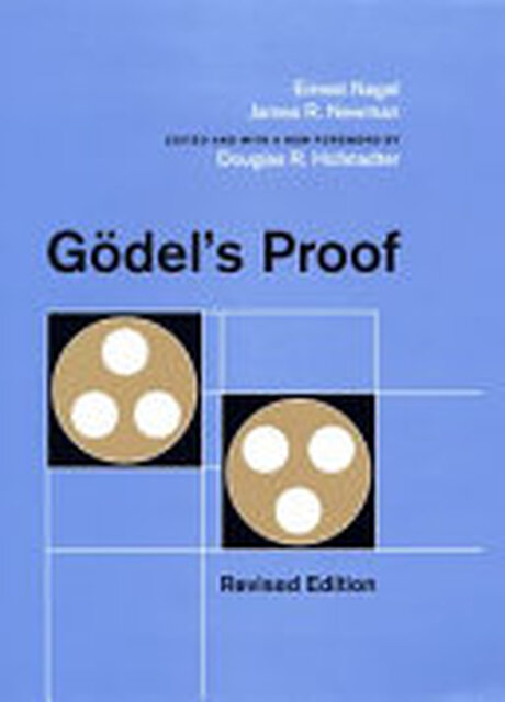 Godel's Proof - Ernest Nagel, James R. Newman Godel's Proof - Ernest Nagel, James R. Newman