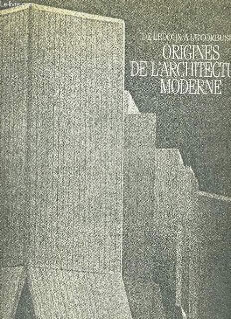 De Ledoex a Le Corbusier - De Ledoex a Le Corbusier -