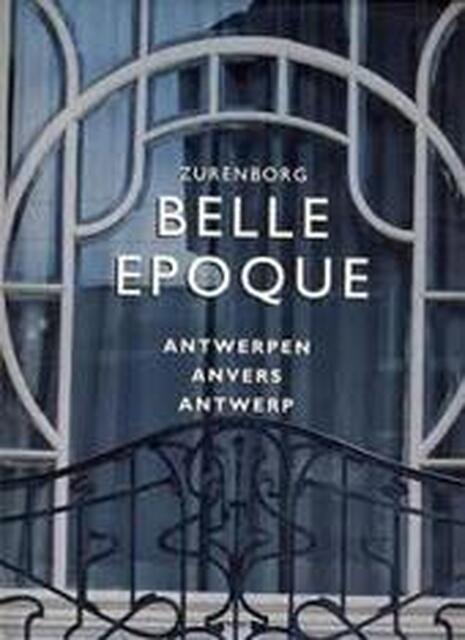 Belle epoque - Zurenborg - Antwerpen/Anvers/Antwerp - Unknown Belle epoque - Zurenborg - Antwerpen/Anvers/Antwerp - Unknown
