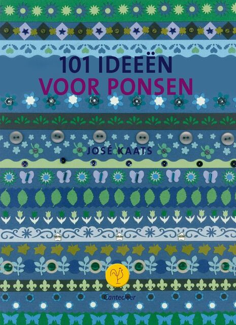 101 ideeën voor ponsen - José Kaats, Loes Brouwer 101 ideeën voor ponsen - José Kaats, Loes Brouwer
