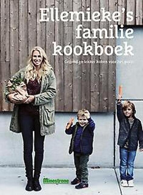 Ellemieke's familie kookboek - Karen Van Gullik, Celesta Daniels Ellemieke's familie kookboek - Karen Van Gullik, Celesta Daniels