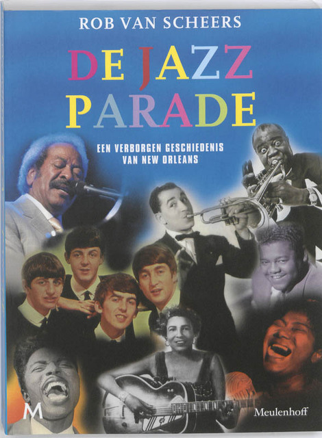 De Jazz Parade - Rob van Scheers De Jazz Parade - Rob van Scheers
