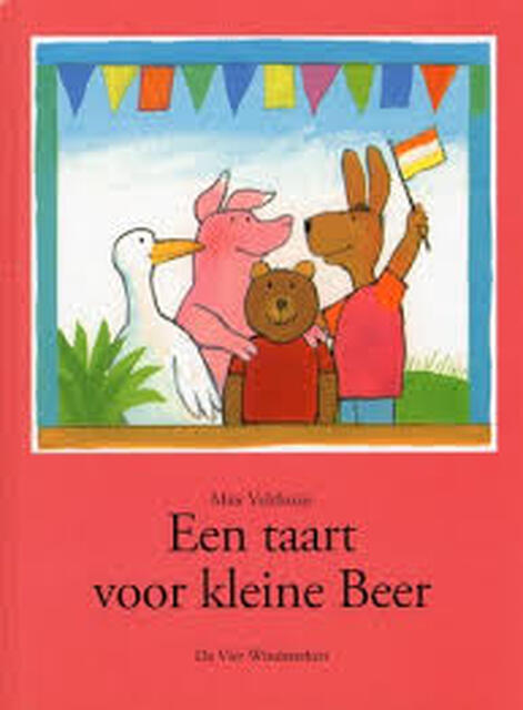 Een taart voor kleine Beer - Max Velthuijs Een taart voor kleine Beer - Max Velthuijs