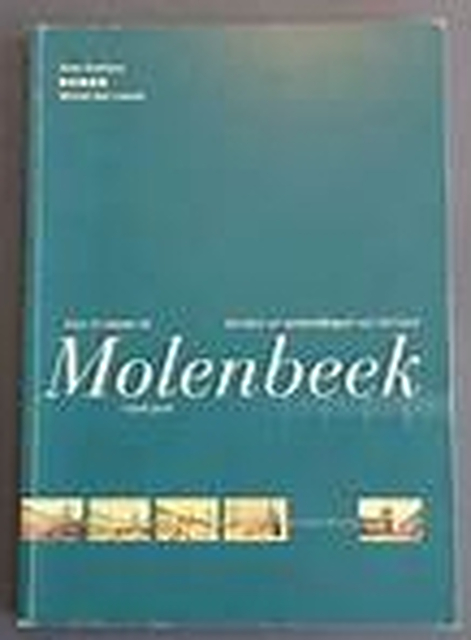 Beelden en verbeeldingen van Sint-Jans-Molenbeek (Vues et visions de Molenbeek-Saint Jean) - Sven Steffens, Michel Van Leeuw Beelden en verbeeldingen van Sint-Jans-Molenbeek (Vues et visions de Molenbeek-Saint Jean) - Sven Steffens, Michel Van Leeuw