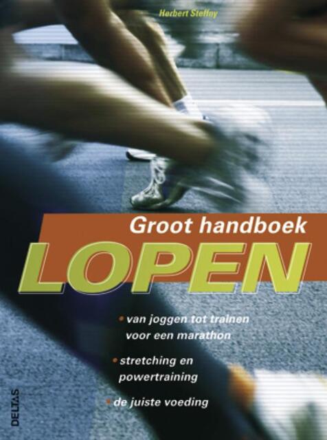 Groot handboek lopen - Herbert Steffny Groot handboek lopen - Herbert Steffny
