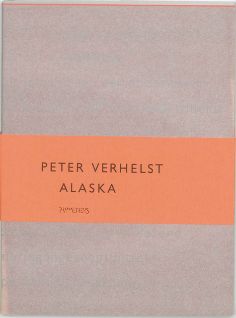 Alaska - Peter Verhelst Alaska - Peter Verhelst