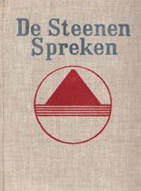 De Steenen Spreken - D. Davidson, M.B. Aldersmith, C.F.Ph. D. van der Vecht De Steenen Spreken - D. Davidson, M.B. Aldersmith, C.F.Ph. D. van der Vecht