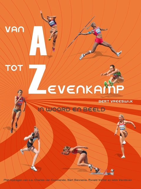 Van A tot Zevenkamp - Bert Vreeswijk Van A tot Zevenkamp - Bert Vreeswijk